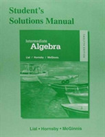Student Solutions Manual for Intermediate Algebra