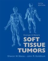 Enzinger and Weiss's Soft Tissue Tumors  with CD-ROM