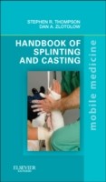 Handbook of Splinting and Casting