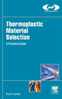 Thermoplastic Material Selection