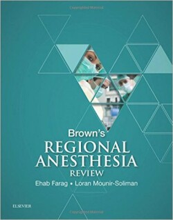 Brown's Regional Anesthesia Review