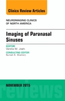 Imaging of Paranasal Sinuses, An Issue of Neuroimaging Clinics