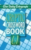 Daily Telegraph Cryptic Crossword Book 61