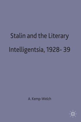 Stalin and the Literary Intelligentsia, 1928-39