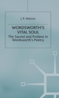 Wordsworth’s Vital Soul