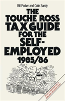 Touche Ross Tax Guide for the Self-Employed