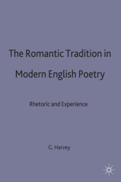 Romantic Tradition in Modern English Poetry