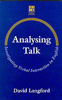 Analysing Talk Investigating Verbal Interaction in English