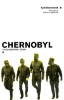 Chernobyl: A Documentary Story