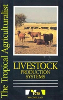 Tropical Agriculturalist Livestock Production Systems