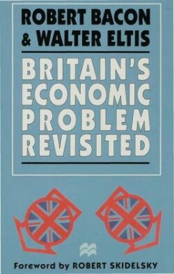 Britain’s Economic Problem Revisited