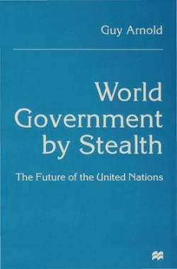 World Government by Stealth