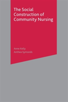 Social Construction of Community Nursing