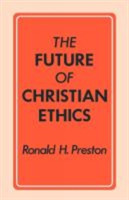 Future of Christian Ethics