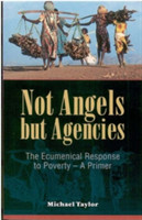 Not Angels but Agencies