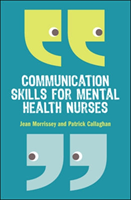 Communication Skills for Mental Health Nurses