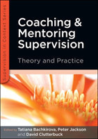 Coaching and Mentoring Supervision: Theory and Practice