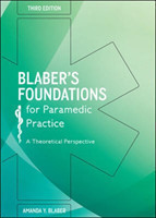 Blaber's Foundations for Paramedic Practice: A Theoretical Perspective