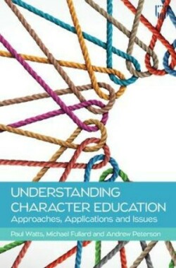 Understanding Character Education: Approaches, Applications and Issues