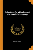 Collections for a Handbook of the Shambala Language