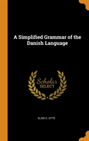 Simplified Grammar of the Danish Language