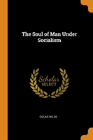 Soul of Man Under Socialism