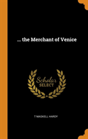 ... the Merchant of Venice