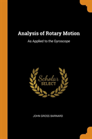 Analysis of Rotary Motion