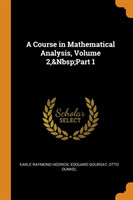 Course in Mathematical Analysis, Volume 2, Part 1