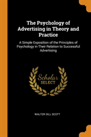 Psychology of Advertising in Theory and Practice