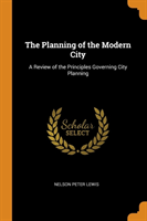 Planning of the Modern City