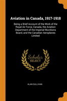 Aviation in Canada, 1917-1918