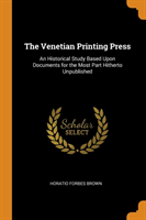 Venetian Printing Press