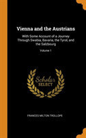 Vienna and the Austrians