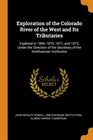 Exploration of the Colorado River of the West and Its Tributaries