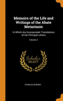 Memoirs of the Life and Writings of the Abate Metastasio