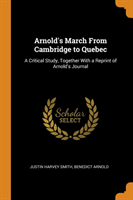 Arnold's March from Cambridge to Quebec