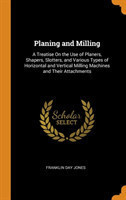 Planing and Milling