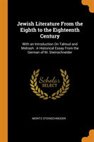 Jewish Literature from the Eighth to the Eighteenth Century