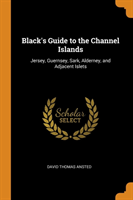 Black's Guide to the Channel Islands