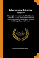 Labor Among Primitive Peoples