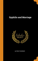 SYPHILIS AND MARRIAGE