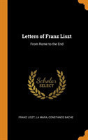 Letters of Franz Liszt