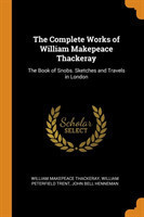 Complete Works of William Makepeace Thackeray