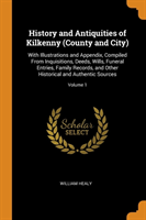 History and Antiquities of Kilkenny (County and City)