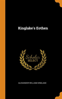 Kinglake's Eothen