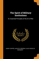 Spirit of Military Institutions