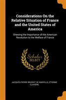 Considerations on the Relative Situation of France and the United States of America