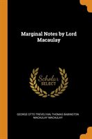 Marginal Notes by Lord Macaulay