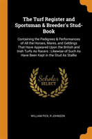 Turf Register and Sportsman & Breeder's Stud-Book